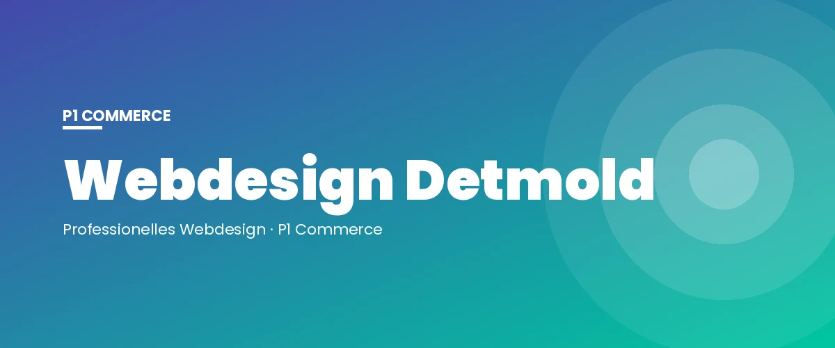 Webdesign Detmold – P1 Commerce Webagentur