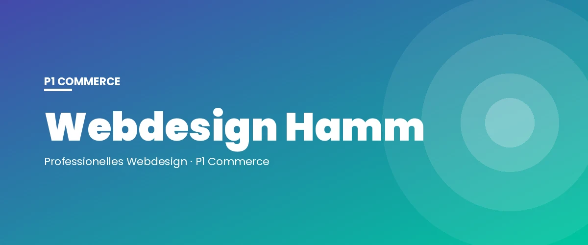 Webdesign Hamm – P1 Commerce Webagentur