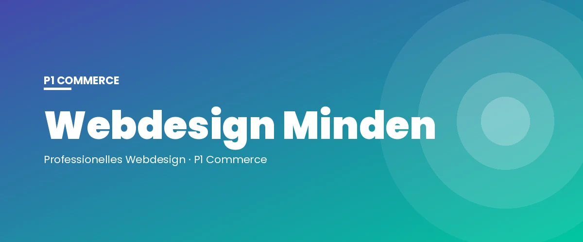 Webdesign Minden – P1 Commerce Webagentur